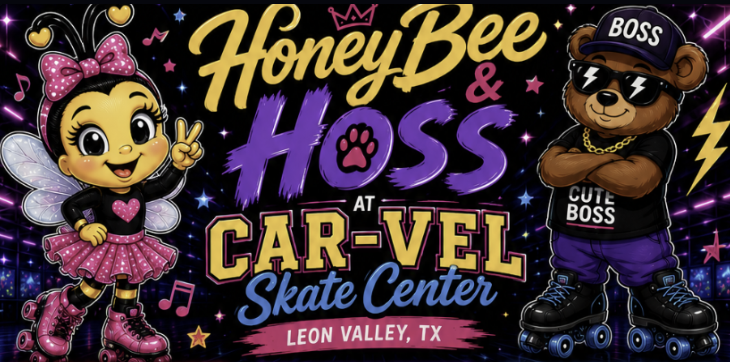HoneyBee and Hoss at Car-Vel Skate Center in Leon Valley